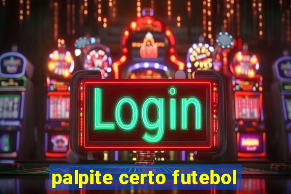 palpite certo futebol